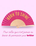 BORN TO SHINE